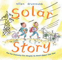 Solar Story: How One Community Lives Alongside the World's Biggest Solar Plant cover