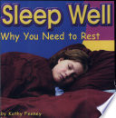 Sleep Well: Why You Need to Rest cover