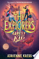 The Explorers: The Quest for the Kid cover