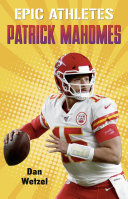 Epic Athletes: Patrick Mahomes cover