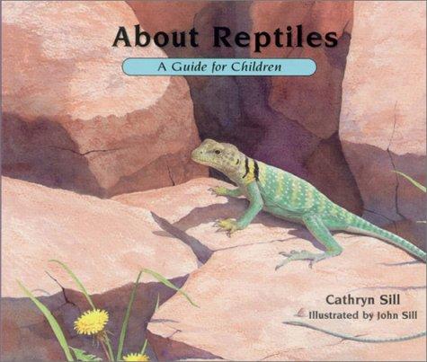 About Reptiles: A Guide for Children cover
