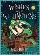Wishes and Wellingtons cover