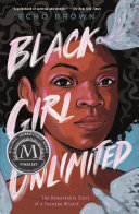 Black Girl Unlimited: The Remarkable Story of a Teenage Wizard cover