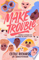 Make Trouble: Standing Up, Speaking Out, and Finding the Courage to Lead cover