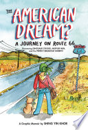 The American Dream? A Journey on Route 66 Discovering Dinosaur Statues, Muffler Men, and the Perfect Burrito cover