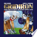 Gridiron: Stories from 100 Years of the National Football League cover