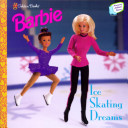 Barbie: Ice Skating Dreams cover