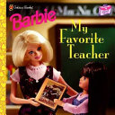 Barbie: My Favorite Teacher cover