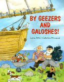 By Geezers and Galoshes! cover