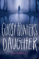 Ghost Hunter's Daughter cover