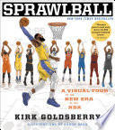 Sprawlball: A Visual Tour of the New Era of the NBA