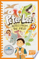 Peter Lee's Notes from the Field cover