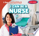 I Can Be a Nurse cover
