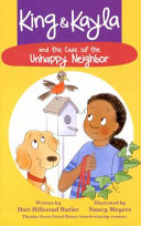 King & Kayla and the Case of the Unhappy Neighbor cover