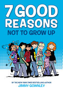 7 Good Reasons Not to Grow Up cover