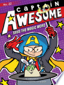 Captain Awesome Says the Magic Word cover