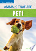 Animals That Are Pets cover