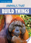 Animals That Build Things cover