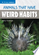 Animals That Have Weird Habits cover