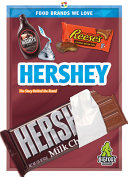 Hershey: The Story Behind the Brand cover