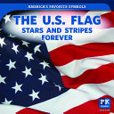 The U.S. Flag: Stars and Stripes Forever cover