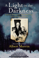 A Light in the Darkness: Janusz Korczak, His Orphans, and the Holocaust cover