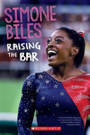 Simone Biles: Raising the Bar cover