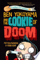 Ben Yokoyama and the Cookie of Doom cover