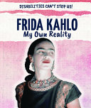 Frida Kahlo: My Own Reality cover