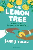 The Lemon Tree: An Arab, A Jew and the Heart of the Middle East (Young Readers' Edition) cover