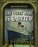The Queen Mary Is Haunted! cover