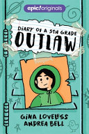 Diary of a 5th Grade Outlaw cover