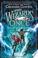 The Wizards of Once: Never and Forever cover