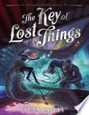 The Key of Lost Things cover