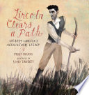 Lincoln Clears a Path: Abraham Lincoln's Agricultural Legacy cover