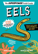 Eels: The Superpower Field Guide cover