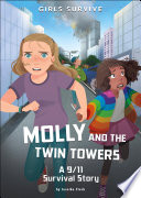 Molly and the Twin Towers: A 9/11 Survival Story cover