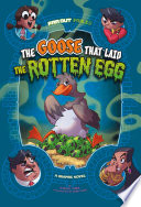 The Goose that Laid the Rotten Egg cover