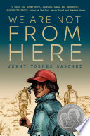 We Are Not from Here
