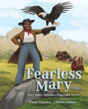 Fearless Mary: Mary Fields, American Stagecoach Driver cover