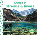 Animals in Streams & Rivers cover