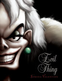 Evil Thing: A Tale of That De Vil Woman cover