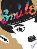Smile: How Young Charlie Chaplin Taught the World to Laugh (and Cry) cover