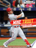 Mike Trout: Baseball's MVP cover