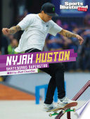 Nyjah Huston: Skateboard Superstar cover