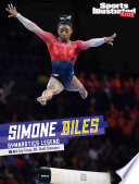 Simone Biles: Gymnastics Legend cover