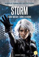 Storm: X-Men Mutant Turned Heroine cover