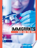 Immigrants Who Led the Way cover