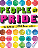People of Pride: 25 Great LGBTQ Americans cover