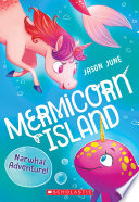 Mermicorn Island: Narwhal Adventure cover